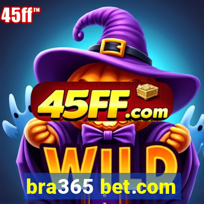 bra365 bet.com